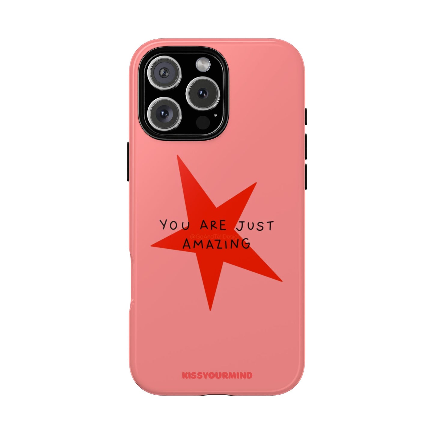 You're Just Amazing Star Phone Case