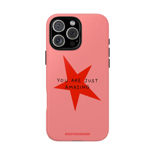 You're Just Amazing Star Phone Case