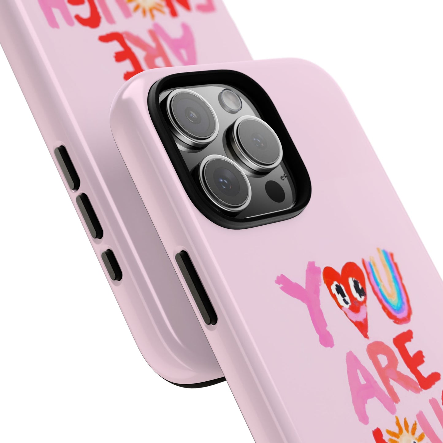 You Are Enough  Phone Case